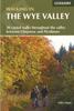 The Walking In the Wye Valley : 30 Varied Walks Throughout the Valley Between Chepstow and Plynlimon Book