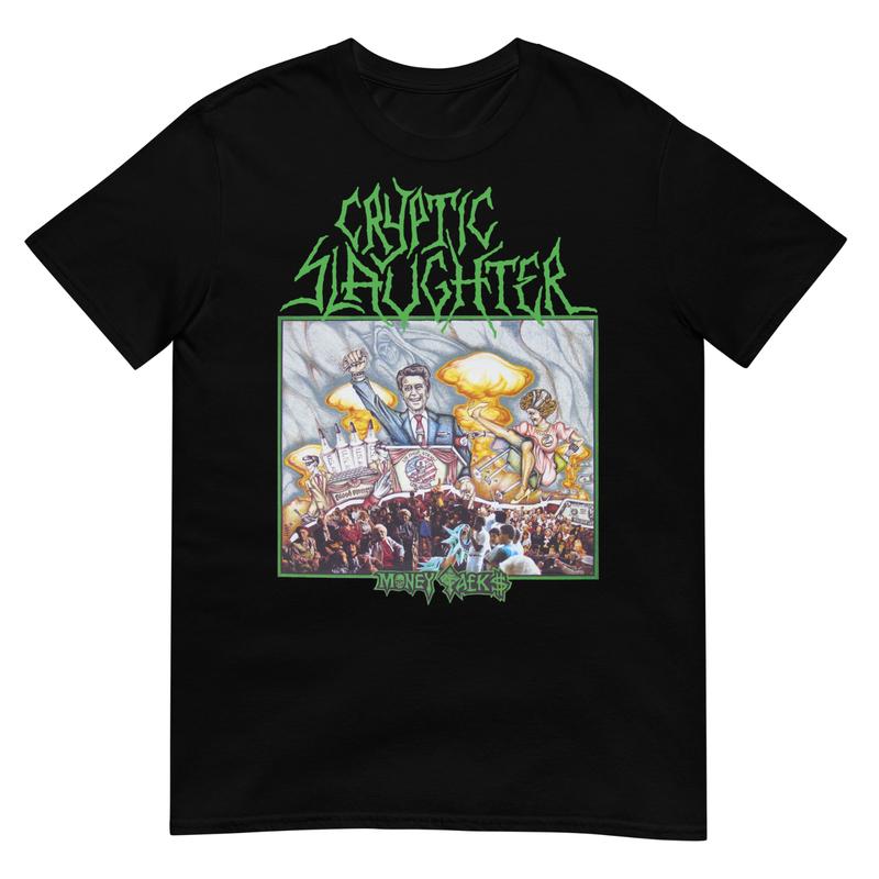 CRYPTIC SLAUGHTER "Money Talks"Unisex T-shirt Graphic Tee