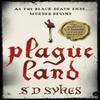 Plague Land by S D Sykes Paperback Book 9781444785784