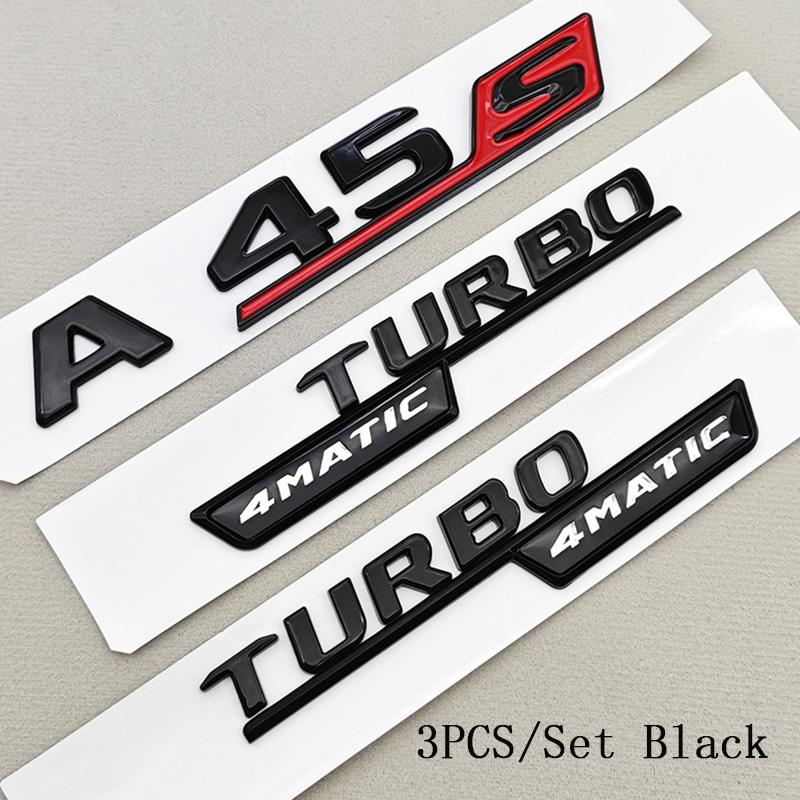 3D ABS Car Letters Logo A45 A45S TURBO 4MATIC Sticker Rear Trunk Fender Both Side Badge Emblem For Mercedes Bnez AMG W177 W176