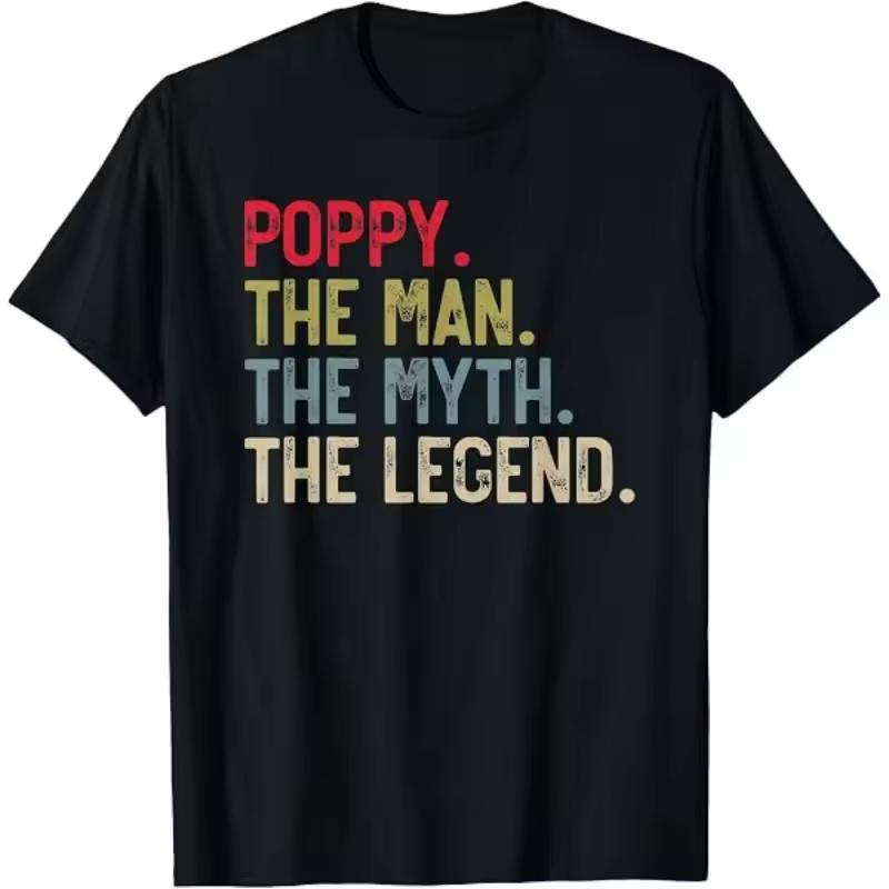 Men's Vintage Funny Letter POPPY. THE MAN. THE MYTH. THE LEGEND Graphic Print T Shirt Summer Oversize Tee Women Streetwear Tops
