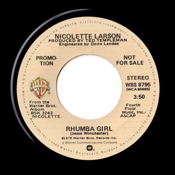 7-дюймовая пластинка NICOLETTE LARSON - Rhumba Girl WBS8795 Warner Bros. Re 1978 US Rock Б/у