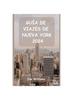 Книга Guia De Viajes De Nueva York 2024 : Su Guia Esencial De Lugares Emblematicos, Joyas Ocultas Y Momentos Inolvidables.