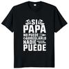 If Dad Can't Fix It We're Screwed T Shirt Retro Spanish Father Papa Gift Men Clothing Unisex Cotton Casual EU Size T-shirt