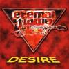 CD ETERNAL FLAME - Desire NR10044 Point Music 1998 Germany Rock Used