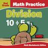 The 2nd Grade Math Practice : Division Math Worksheets Edition Book