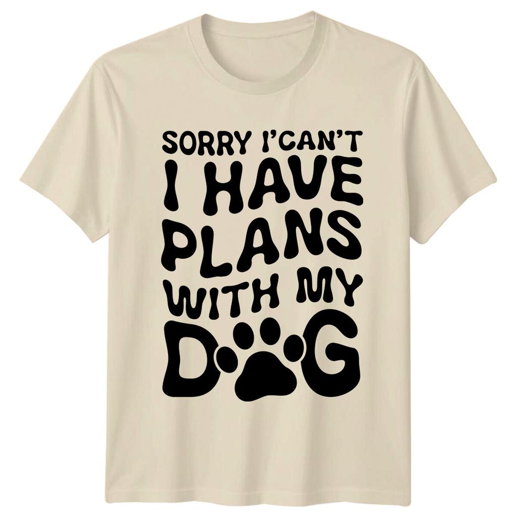 Sorry I Cant I Have Plans With My Dog Paw Print Funny TShirt