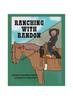 Книга Ranching with Randon