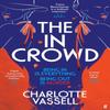 The In Crowd by Charlotte Vassell Hardback Book 9780571376216