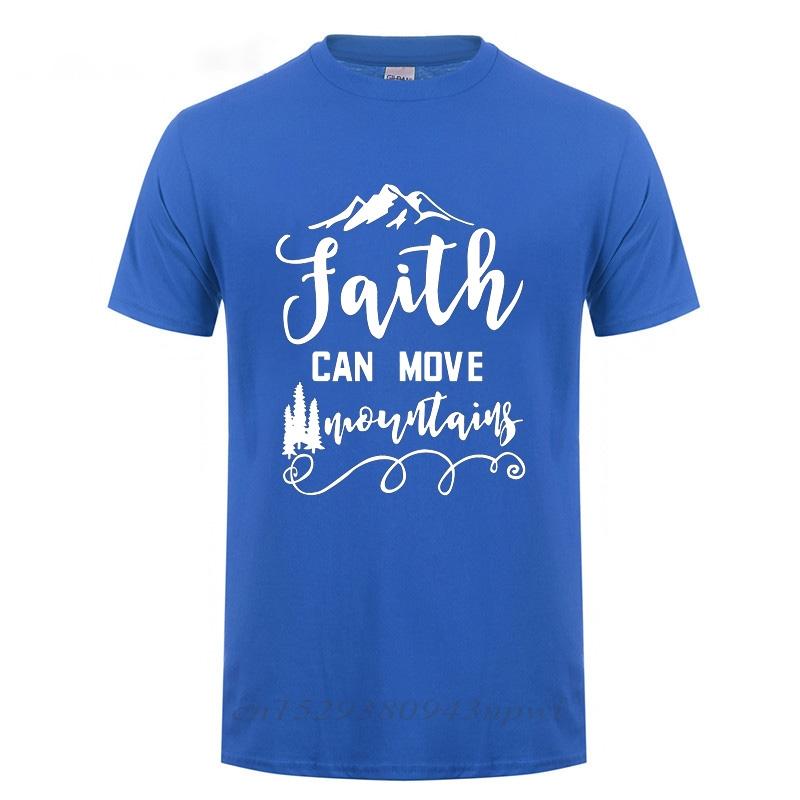 Jesus Christian Faith Can Move Mountains Funny T-Shirt For Unisex Male Short Sleeve O Neck Cotton T Shirt Loose Large Size Tshirt
