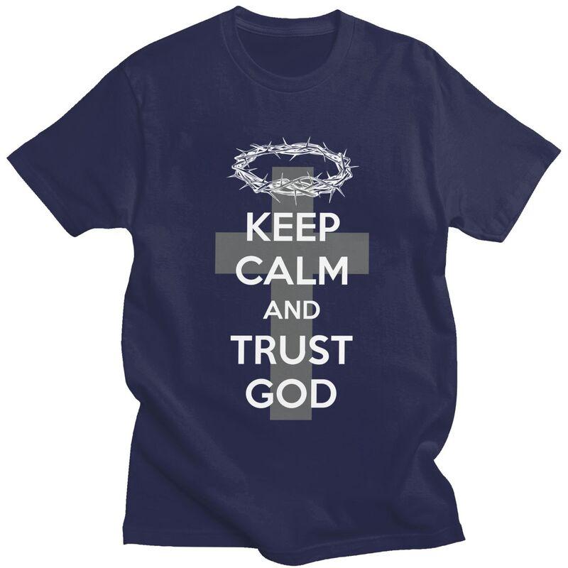 Мужская футболка на заказ с христианским слоганом Keep Calm And Trust God, 100% хлопок, короткий рукав, свободный крой