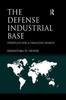 Книга The Defense Industrial Base : Strategies for a Changing World