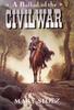 The A Ballad of the Civil War Book