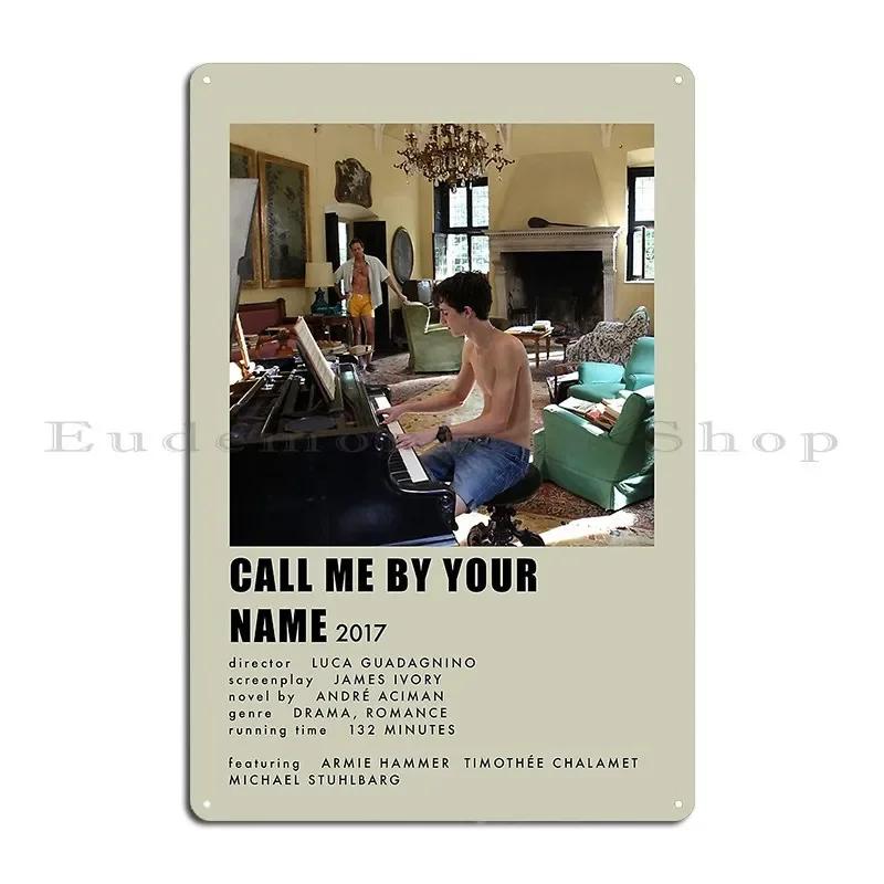minimalist call me by your name poster Metal Mural Funny Pub Plates Custom Wall Decor Tin Sign Poster