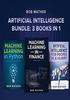 Книга Artificial Intelligence Bundle : 3 Books In 1