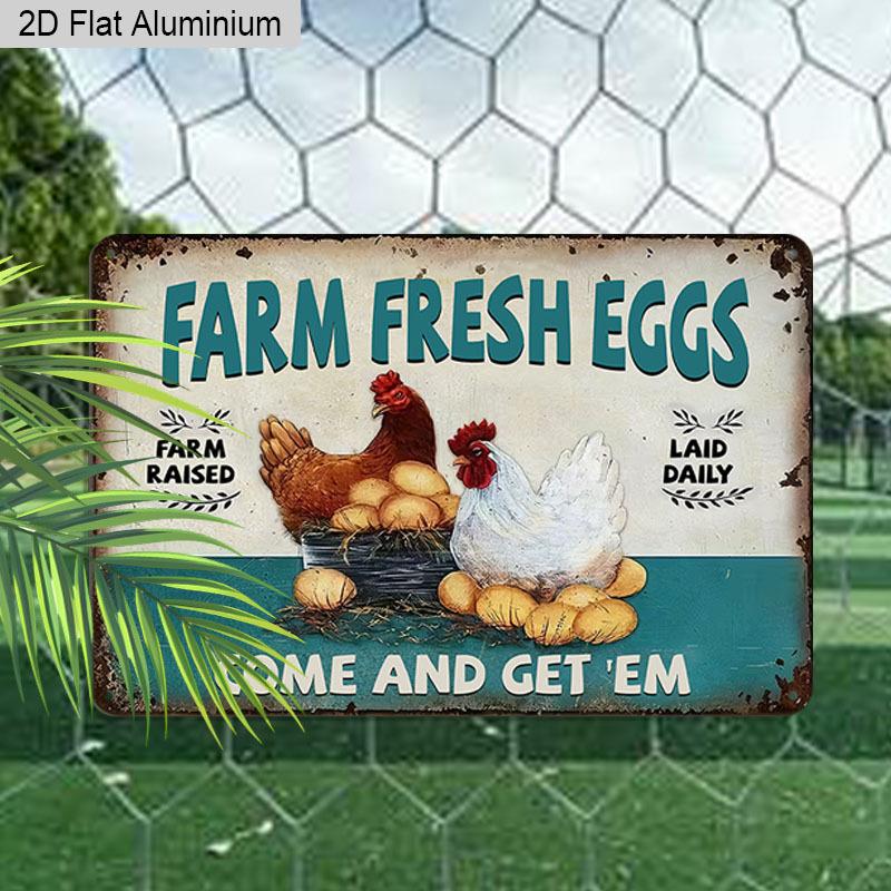 2D Flat 1pc Vintage Aluminum Sign Farm Fresh Eggs Come and Get Em Retro Farm Chicken Wall Decor Plaque for Home Kitchen Chicken Coop