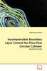 Книга Incompressible Boundary Layer Control for Flow Past Circular Cylinder