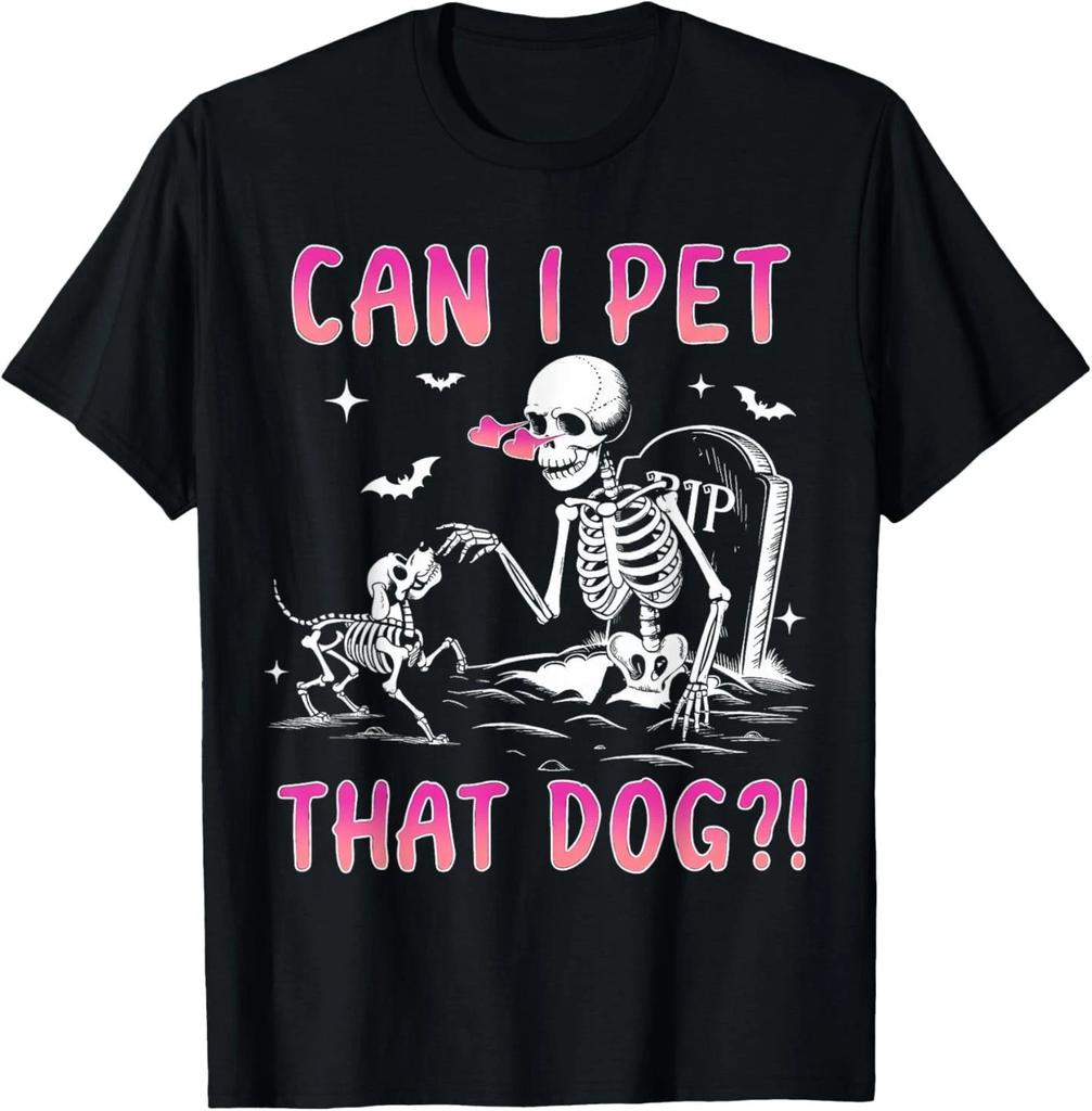 Can I pet That Dog Funny Skeleton Dog Lover Halloween T-Shirt