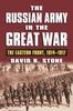 Книга The Russian Army In the Great War : The Eastern Front, 1914-1917
