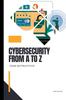 The Cybersecurity from A To Z : For Beginners : 1 Book