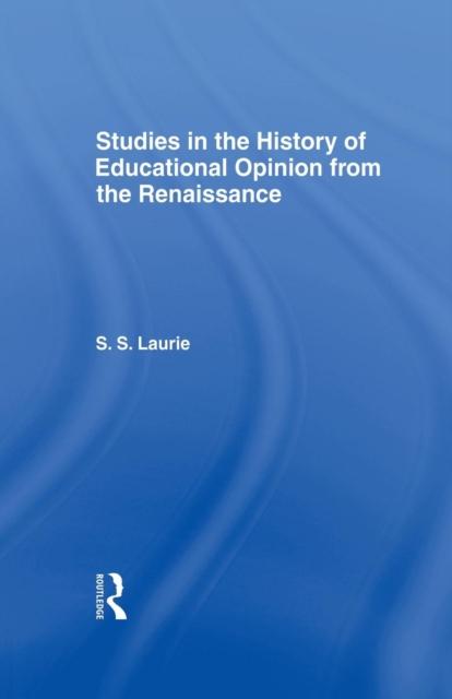 The Studies In the History of Education Opinion from the Renaissance Book