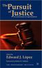 Книга The Pursuit of Justice : Law and Economics of Legal Institutions