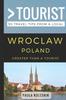 Книга Greater Than a Tourist- Wroclaw Poland : 50 Travel Tips from a Local : 1