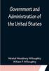 Книга Government And Administration Of The United States by English - Paperback