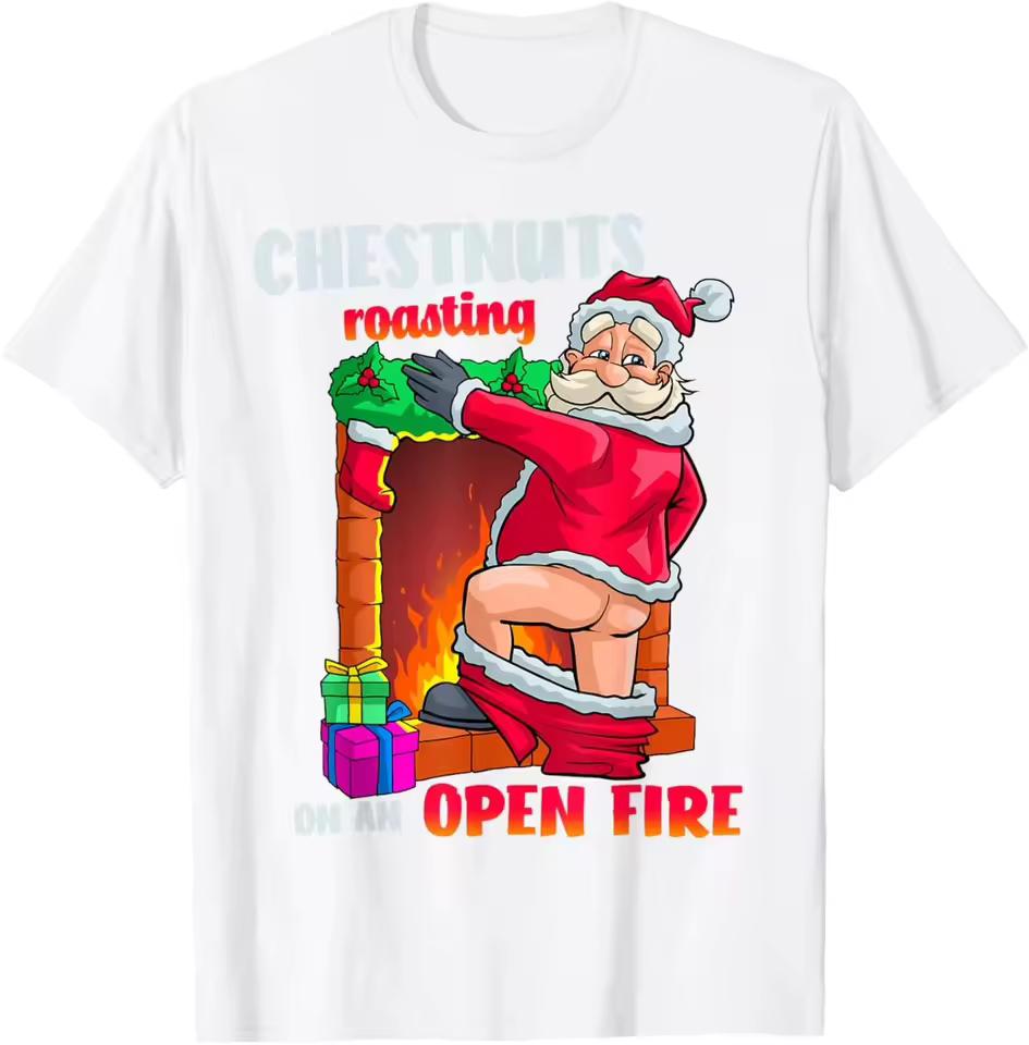 Chestnuts Baked Fun and Naughty Santa Claus Dirty Food Bread Christmas T-shirt. View The Original Title Soft Men's Clothing Tee