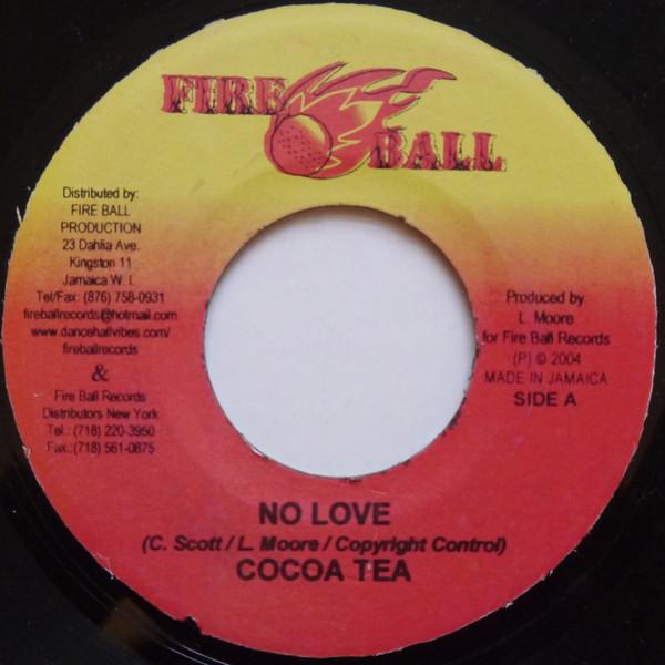 7inch Record COCOA TEA / CUSH HUNTER & MR. FLASH - No Love / No One NONE Fire Ball Recor 2004 Jamaica Reggae, Ska & Dub Used