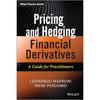 Pricing and Hedging Financial Derivatives: A Guide for Practitioners