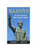Книга Augustus : The Life And Times Of Rome's Greatest Emperor