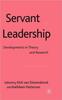 Книга Servant Leadership : Developments In Theory and Research
