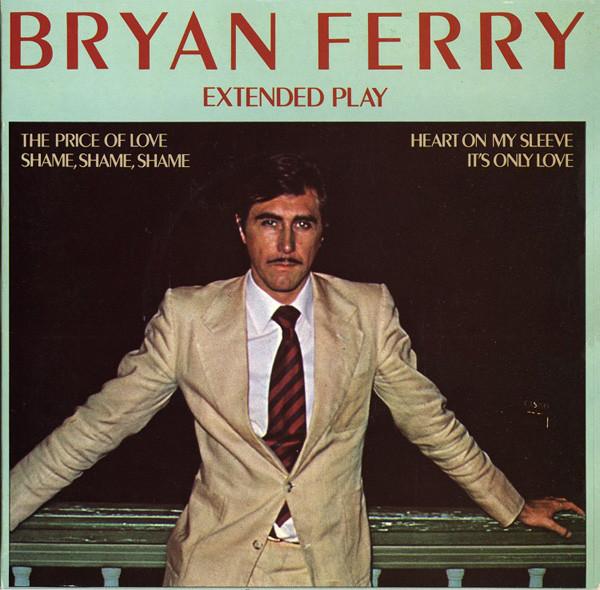 7-дюймовая пластинка BRYAN FERRY - Extended Play IEP1 Island Records 1976 UK Рок Б/У