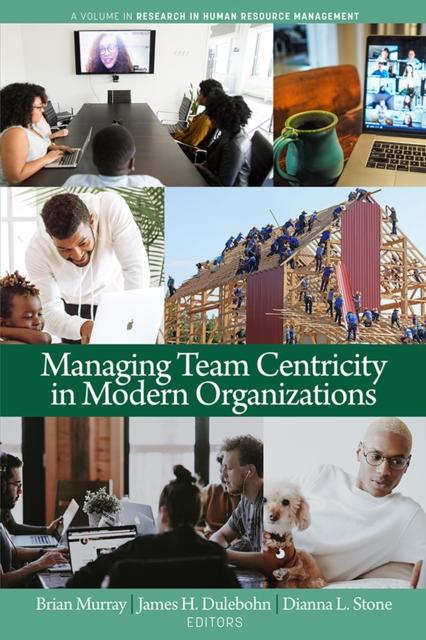 Книга Managing Team Centricity In Modern Organizations