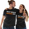 What Would Goggins Do Unisex T Shirt Motivational And Inspiring Quote Tee Top #E