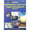 Diesel Maintenance Tune Up and Management (Volume 1)
