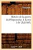 Книга Histoire De La Guerre Du Peloponnese. I. Livres I-IV (Ed.1883)