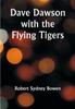 Книга Dave Dawson With The Flying Tigers by Robert Sydney Bowen - Paperback