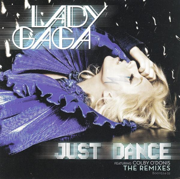 CD ЛЕДИ ГАГА КОЛБИ ОДОНИС Just Dance The Remixes B001152432 Streamline Reco 2008 США Танцевальная Электроника Б/у