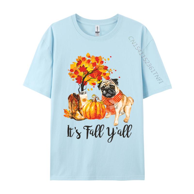 Its Fall Yall Pug Dog Autumn Leaves Tshirt Top Tshirts Tops Tees Graphic Cotton Family Mens Designer T Shirt