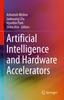Книга Artificial Intelligence and Hardware Accelerators