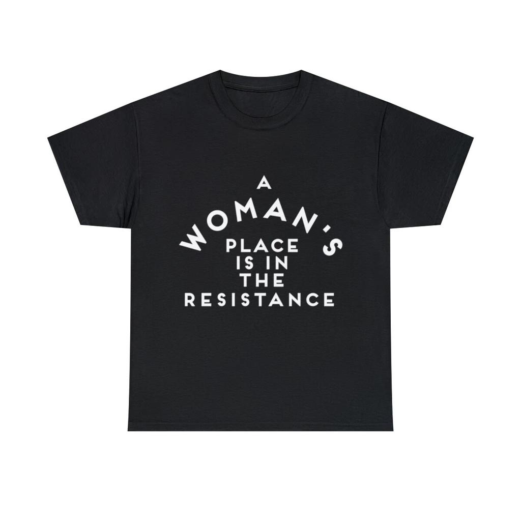 A Woman's Place Is In The Resistance Women's March Graphic Tee Shirt, S-5XL