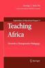 Книга Teaching Africa : Towards a Transgressive Pedagogy : 9