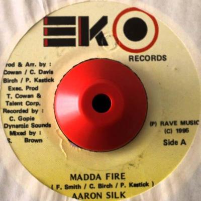 7-дюймовая пластинка AARON SILK - Madda Fire NONE EKO Records 1995 Ямайка Регги, Ска и Даб Б/у