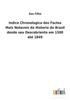 Книга Indice Chronologico Dos Factos Mais Notaveis Da Historia Do Brasil Desde Seu Descobriento Em 1500 Ate 1849
