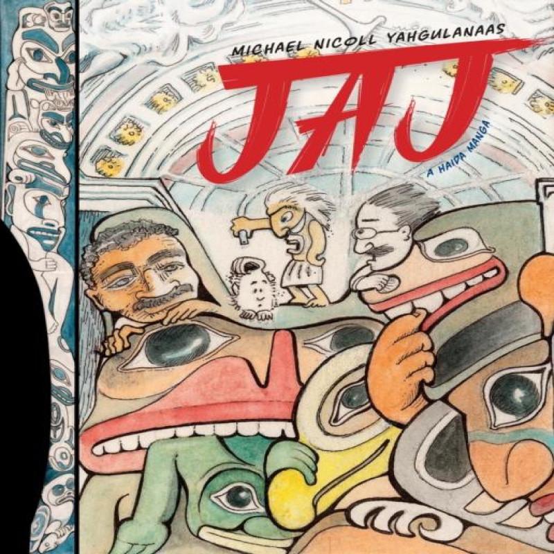 JAJ by Michael Nicoll Yahgulanaas Hardback Book 9781771623537