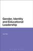 The Gender, Identity and Educational Leadership Book