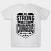 T Shirt Women Be Strong And Courageous Harajuku Print Kawaii Tshirt Summer Short Sleeve Female T-Shirt Top Tee