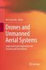 Книга Drones and Unmanned Aerial Systems : Legal and Social Implications for Security and Surveillance